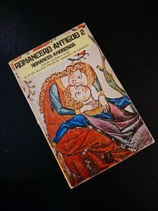 Romancero Antiguo: 2 Romances Amorosos