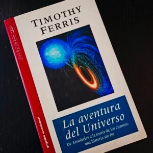 La Aventura del Universo - Tomoth Yferris