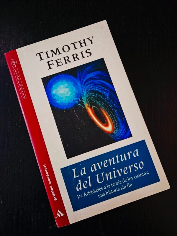 La Aventura del Universo - Tomoth Yferris