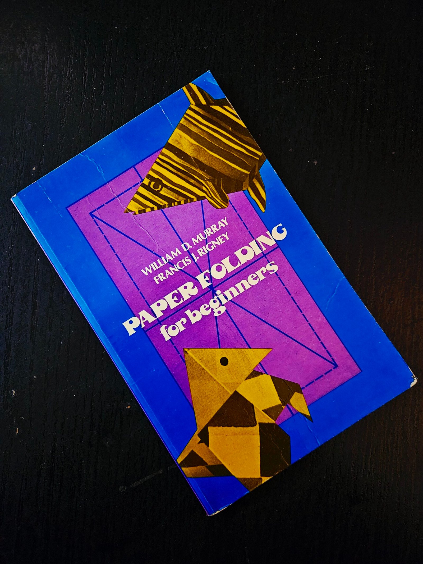 Paper Folding for Beginners by William D. Murray