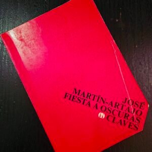 Fiesta a Obscuras - José Martín Artajo