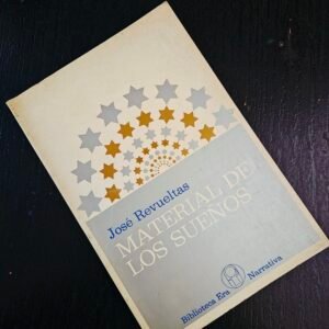 Material de los sueños - José Revueltas