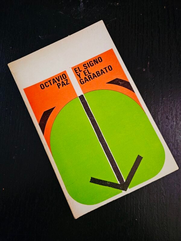 El Signo y el Garabato - Octavio Paz