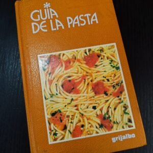 Guía de la Pasta - Editorial Grijalbo