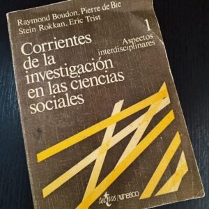 Corrientes de la Investigación en las Ciencias Sociales