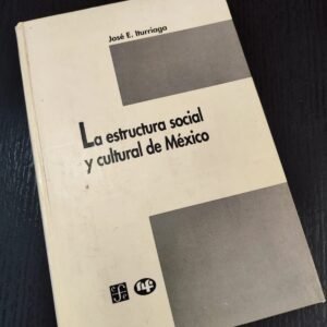 La estructura social y cultural de México