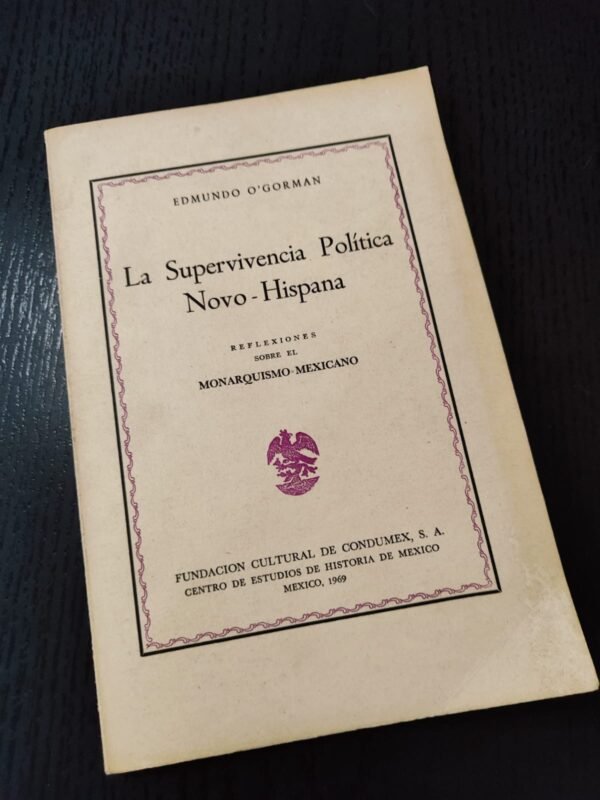 La Supervivencia Política Novo-Hispana