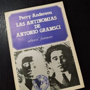 Las Antinomias de Antonio Gramsci