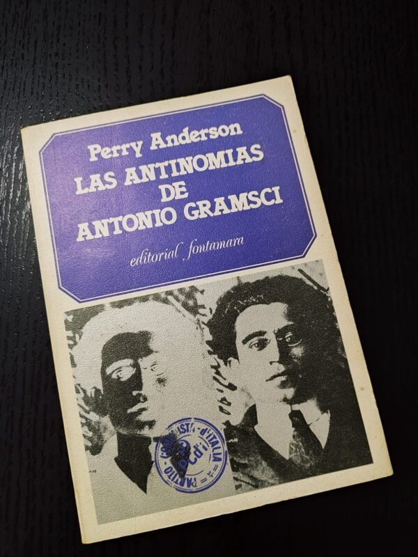 Las Antinomias de Antonio Gramsci