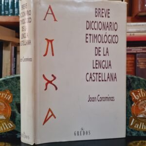 BREVE DICCIONARIO ETIMOLÓGICO DE LA LENGUA CASTELLANA