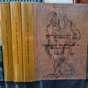 Catalogo de Dibujos II (Siglo XVIII). Tomo I,II,III (A-U)