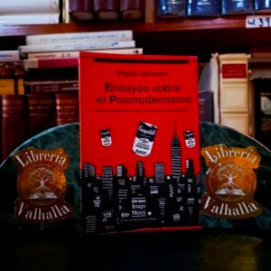 Ensayos sobre el Posmodernismo