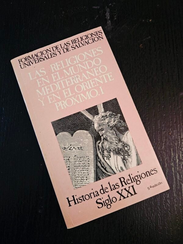 Las Religiones en el Mundo Mediterráneo y en el Oriente Próximo I