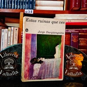 Estas ruinas que ves