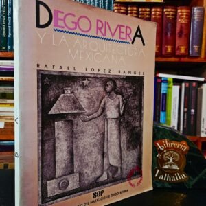Diego Rivera y la arquitectura mexicana