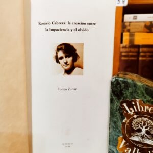 Rosario Cabrera: la creación entre la impaciencia y el olvido