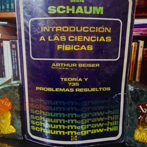 Schaum's outline of theory and problems of physical science (Schaum's outline series)
