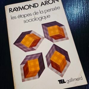 Les étapes de la pensée sociologique