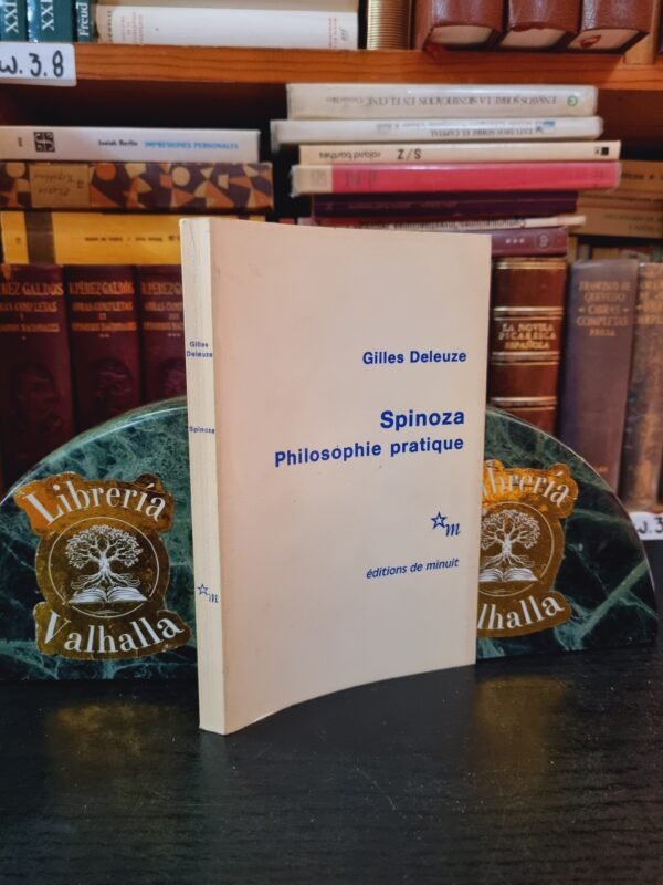 Spinoza: Philosophie pratique
