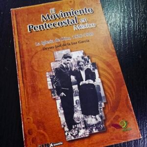 El Movimiento Pentecostal en México
