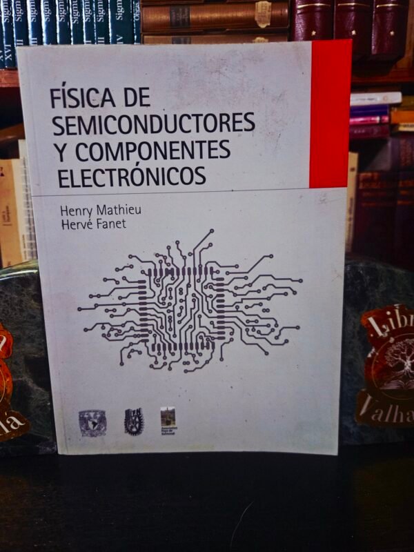 Física de semiconductores y componentes electrónicos