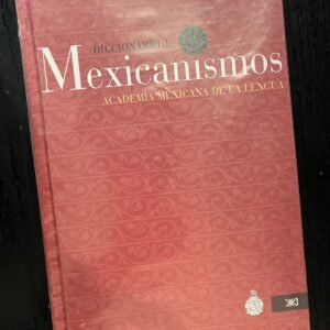 Diccionario de Mexicanismos