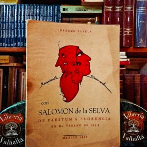 Con Salomon de la Selva