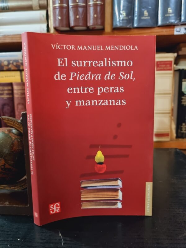 El surrealismo de Piedra de Sol, entre peras y manzanas
