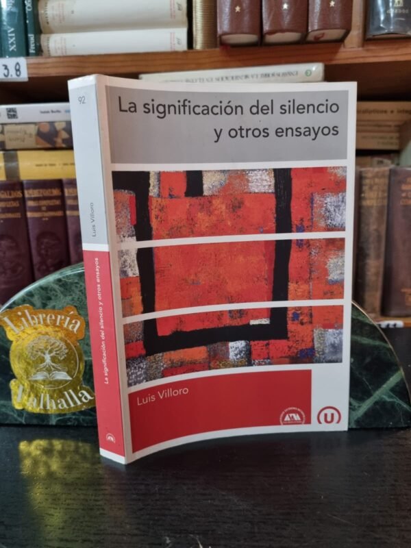 La significación del silencio y otros ensayos