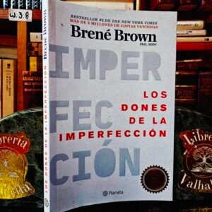Los dones de la imperfección