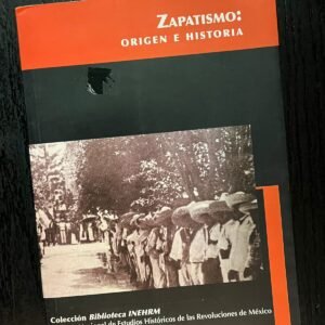 Zapatismo: Origen e historia