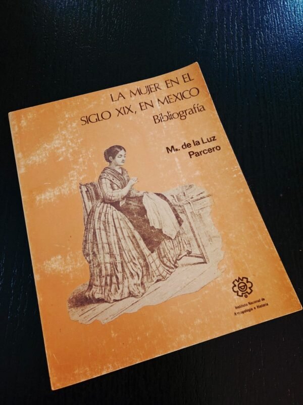 LA MUJER EN EL SIGLO XIX