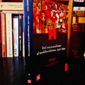 Del nacionalismo al neoliberalismo, 1940-1994