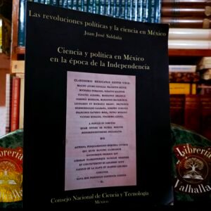 Las revoluciones políticas y la ciencia en México