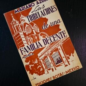 Las tribulaciones de una familia decente