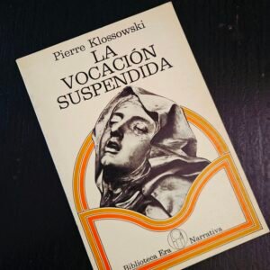 La vocación suspendida