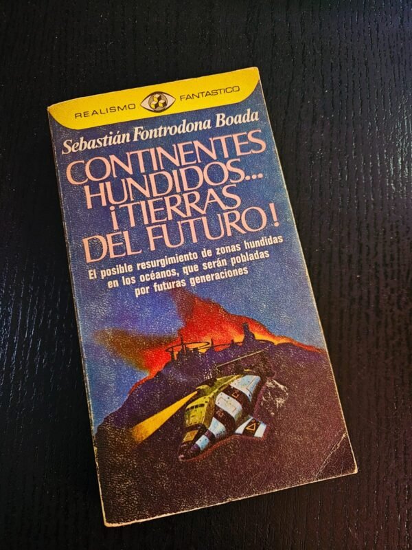 Continentes hundidos... ¡Tierras del futuro!