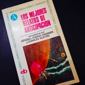 Los mejores relatos de anticipación