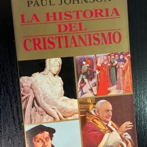 La Historia del Cristianismo
