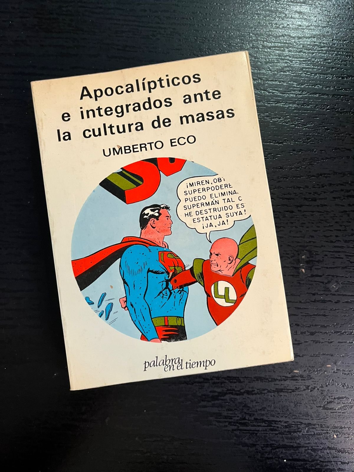 Apocalípticos e integrados ante la cultura de masas