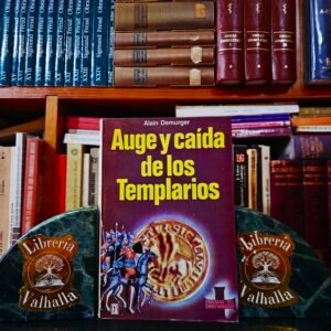 Auge y caída de los Templarios: 1118-1314