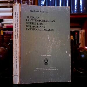 Teorías contemporáneas sobre las relaciones internacionales