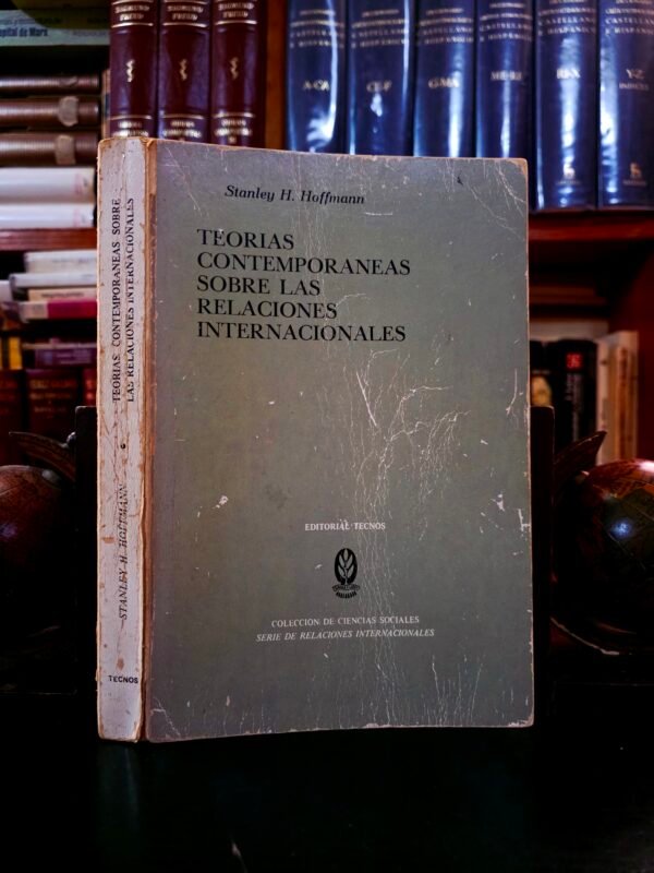 Teorías contemporáneas sobre las relaciones internacionales