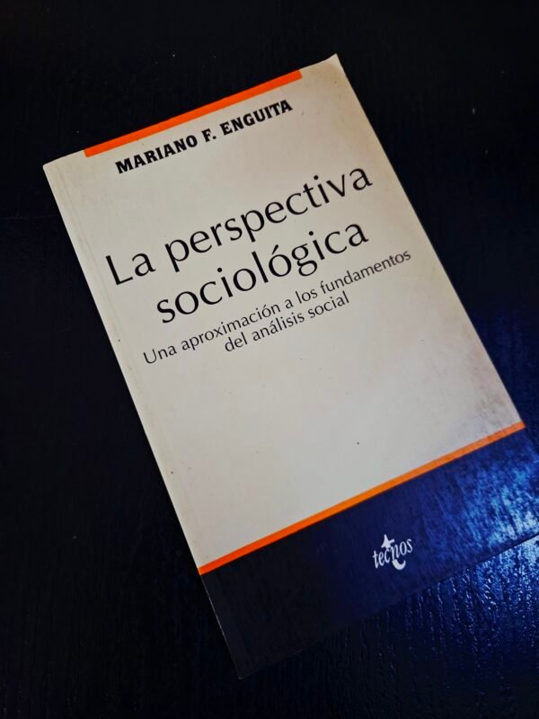 La perspectiva sociológica