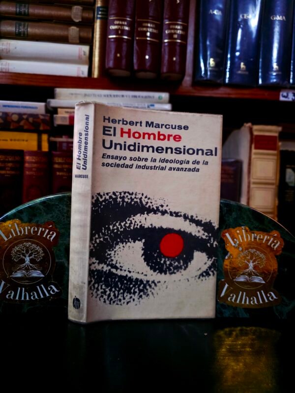 El Hombre Unidimensional