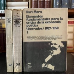 Elementos fundamentales para la crítica de la economía política (borrador) 1857-1858. 1