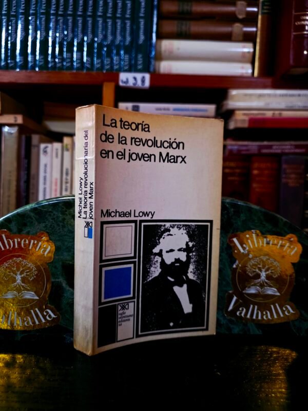 La teoría de la revolución en el joven Marx