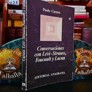 Conversaciones con Lévi-Strauss, Foucault y Lacan
