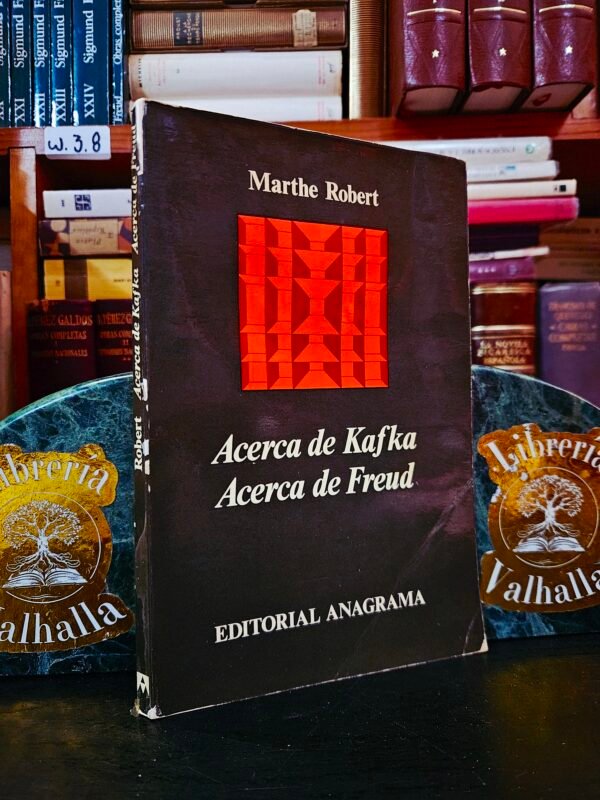 Acerca de Kafka Acerca de Freud