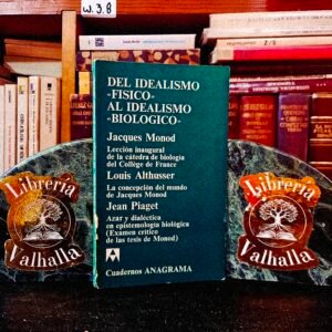 Del idealismo «físico» al idealismo «biológico»
